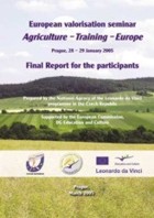 Zvren zprva pro astnky semine Agriculture  Training  Europe